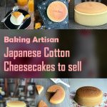 Baking Artisan Japanese Cotton Cheesecakes for selling-Basic Course
